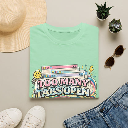 Too Many Tabs Open T-Shirt — Retro Cute Browser Tabs Graphic Tee
