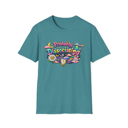 Probably Dissociating T-Shirt — Cute Psychedelic Mental Health Awareness Tee