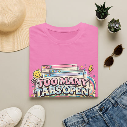 Too Many Tabs Open T-Shirt — Retro Cute Browser Tabs Graphic Tee